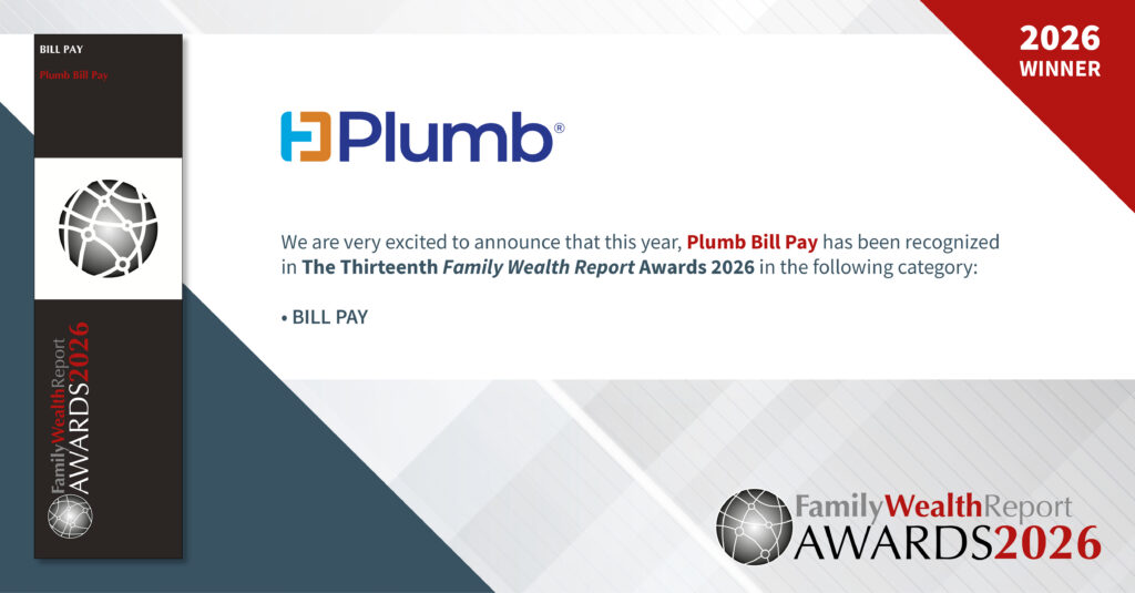 Plumb Bill Pay wins at top prize for Bill Pay at the Family Wealth Report Awards 2026.